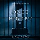 Once Hidden (A Riley Paige Mystery—Book 25) Audiobook