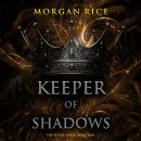 Keeper of Shadows (The Keeper Series—Book Two): Digitally narrated using a synthesized voice Audiobook