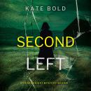 Seconds Left (A Sierra Knight FBI Suspense Thriller—Book Four): Digitally narrated using a synthesized voice Audiobook