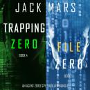 Agent Zero Spy Thriller Bundle: Trapping Zero (#4) and File Zero (#5) Audiobook