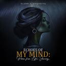 Echoes Of My Mind.: Poems From Life's Journey Audiobook