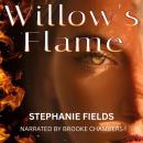 Willow's Flame (Willow's Wounds Book 1) Audiobook