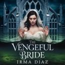 The Vengeful Bride Audiobook