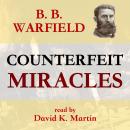 Counterfeit Miracles Audiobook