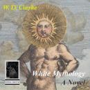 White Mythology Audiobook