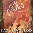 At Galactic Central Audiobook