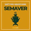 [Turkish] - Semaver Audiobook