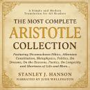 The Most Complete Aristotle Collection: Featuring Nicomachean Ethics, Athenian Constitution, Metaphy Audiobook