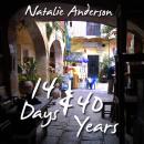 14 Days & 40 Years: The Little Trip & The Long Journey Audiobook