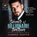 Secrets of Billionaire Brothers: Billionaire Brothers Romance Box Set: Magic Island Series with a Bo Audiobook