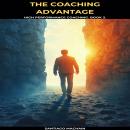 The Coaching Advantage Audiobook