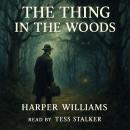 The Thing in the Woods Audiobook