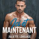 [French] - Ici et Maintenant: Un roman érotique contemporain Audiobook