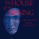 The House of the Missing Audiobook
