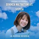 [Italian] - Denuncia maltrattamenti. Sospesa. Audiobook