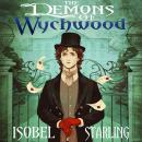 The Demons of Wychwood Audiobook