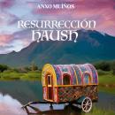 [Spanish] - Resurreción Haush Audiobook