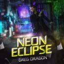 Neon Eclipse Audiobook