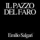 [Italian] - Il pazzo del faro Audiobook