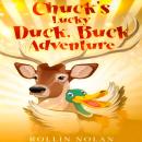 Chuck's Lucky Duck, Buck Adventure Audiobook