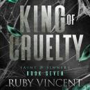 King of Cruelty: A Dark Reverse Harem Romance Audiobook