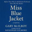 Miss Blue Jacket Audiobook