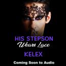 His Stepson Wears Lace Audiobook