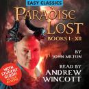 Paradise Lost: Books I-XII and Student Guide (As Told by Satan) Audiobook