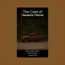 The Case of Savanna Thorne: Brian Crossley's Journey Novella Three of Three Audiobook