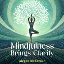 Cover of Mindfulness Brings Clarity