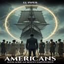 Americans with African Roots Empowered Audiobook