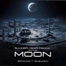 Summer, Year-Round… on the Moon Audiobook