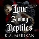 Love Among Reptiles: M/M Romance Audiobook