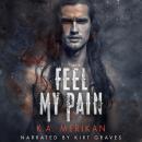 Feel My Pain: gay romance Audiobook