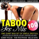 Taboo Sex Mix 100: One Giant Box Set Of Sinful Erotica, Featuring Anal Sex, Breeding, Age Gaps, Threesomes and More! Audiobook