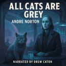 All Cats Are Grey Audiobook