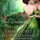 The Lady's Guide to Well-Endowed Dukes Audiobook