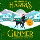 [German] - Glimmer – Hexenhafte Weihnachten Audiobook