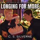Longing for More: A Forbidden Military MFM Novella Audiobook
