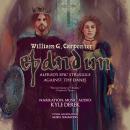 Eþandun: Alfred's Epic Struggle Against The Danes Audiobook