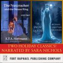 The Nutcracker and the Mouse King and The Snow Queen - Two Holiday Classics! Audiobook