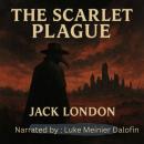 The Scarlet Plague by Jack London (Full Audiobook) Audiobook
