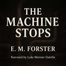 The Machine Stops - Narrated by Meinier Full Audiobook Audiobook