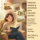 [Spanish] - Historias simples y atractivas para aprender alemán: Aprendizaje de idiomas para principiantes a través de relatos breves Audiobook