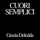 [Italian] - Cuori semplici Audiobook