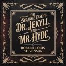 The Strange Case of Dr. Jekyll and Mr. Hyde Audiobook