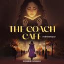 The Coach Cafe (In Quest Of Purpose) Audiobook