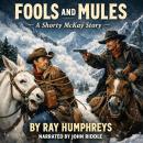 Fools and Mules Audiobook
