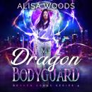 My Dragon Bodyguard (Broken Souls 4) Audiobook
