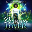 My Dragon Lover (Broken Souls 5) Audiobook